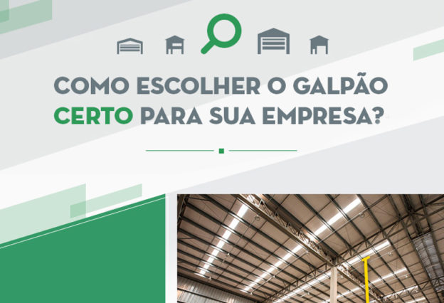 Como escolher um galpão para sua empresa?